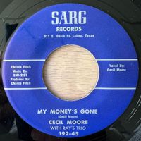 Cecil Moore & Ray's Trio - My Money's Gone / US-Press. 196?