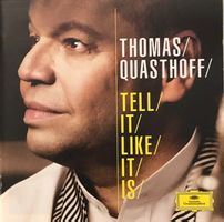 Thomas Quasthoff - Tell it like it is