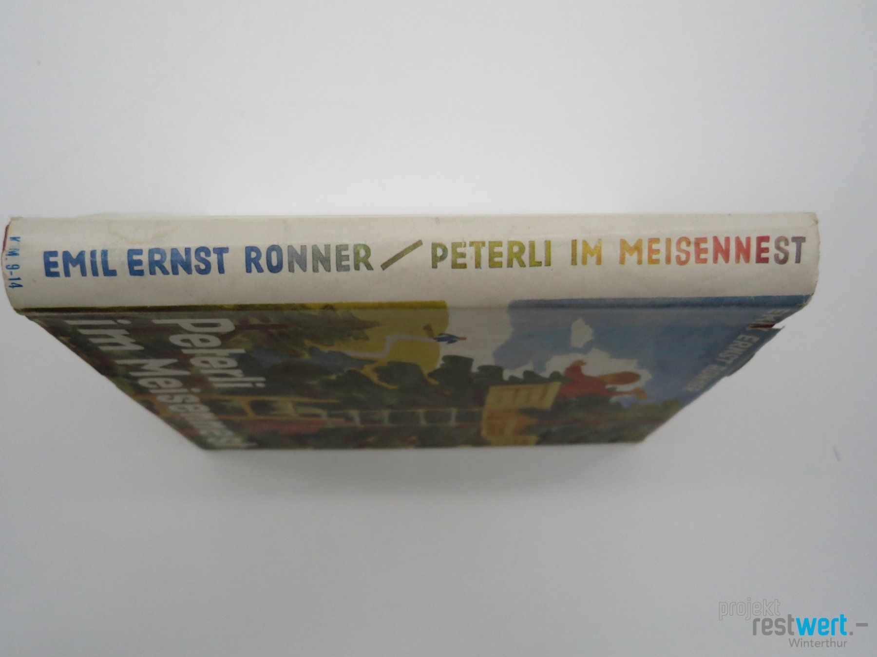 Libri: EMIL ERNST RONNER Peterli im Meisennest – Usato da Winterthur venduto da Restwert_Winterthur 1