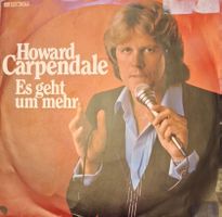 Vinyl-Single Howard Carpendale - Es geht um mehr