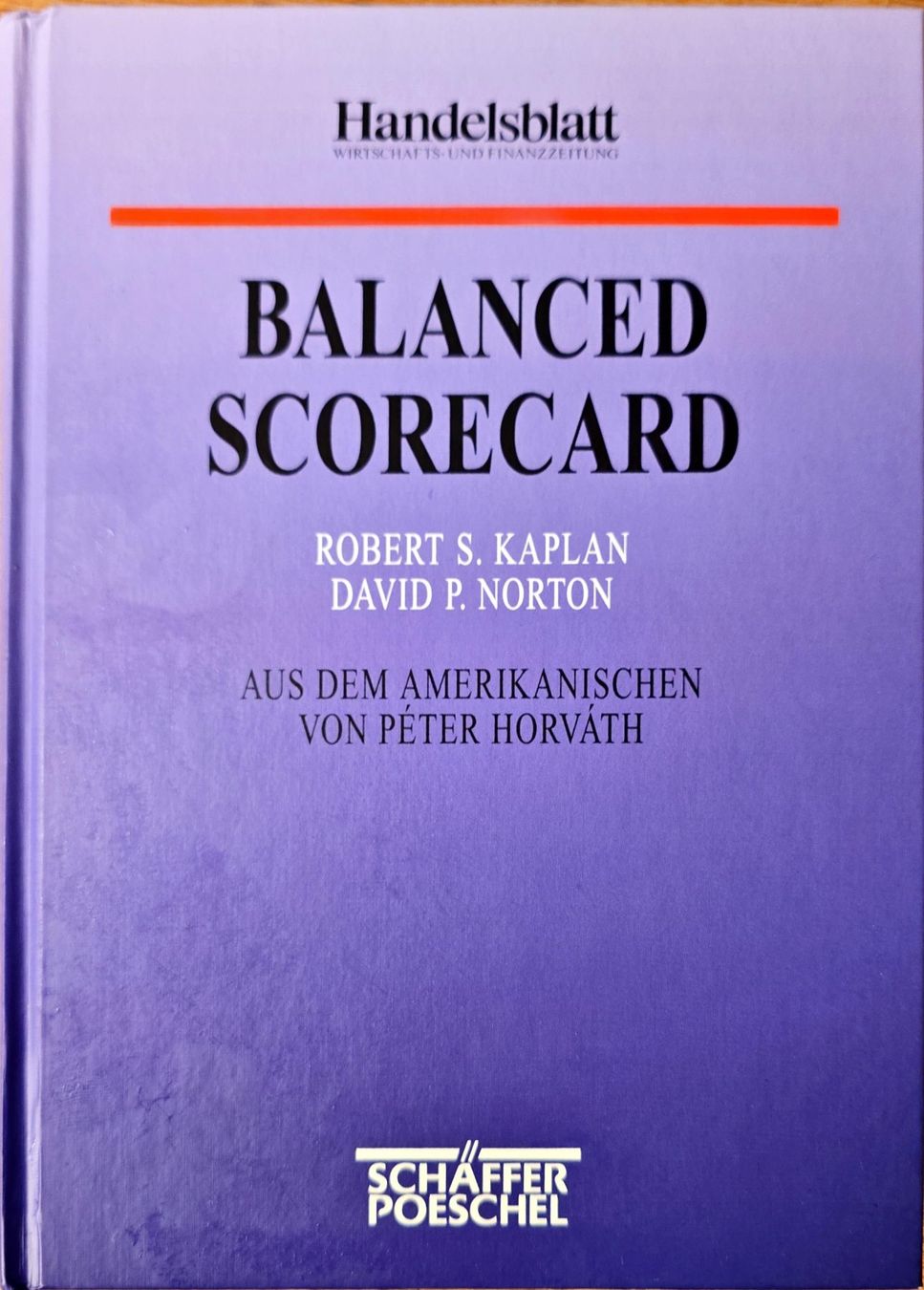 Balanced Scorecard - Robert S. Kaplan & David P. Norton (Gebraucht) in ...