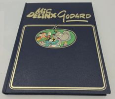 Mic Delinx Godard La Jungle en folie Rombaldi Dargaud 1988