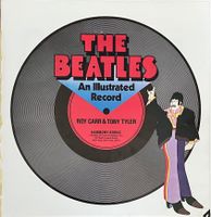 THE BEATLES - AN ILLUSTRATED RECORD - ROY CARR & TONY TYLER