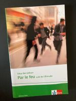 Éditions Klett, Tahar Ben Jelloun, Par le feu