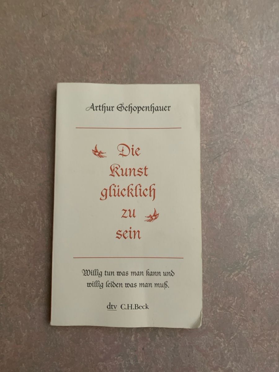 Libri: Arthur Schopenhauer Die Kunst glücklich zu sein Buch – Usato da Wiggen venduto da Antoniotto
