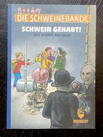 Die Schweinebande /Schwein gehabt! /von Schlorian / Herzglut