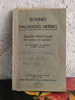 Bonnes et Mauvaises herbes guide pratique 