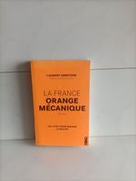 La France Orange mécanique / Laurent Obertone / Ring 2013