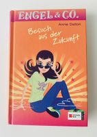 Besuch aus der Zukunft - Band 3 - Annie Dalton "NEU"