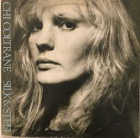 Chi Coltrane – Silk & Steel (LP)