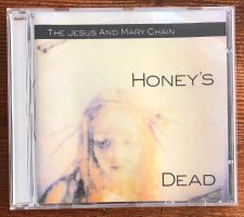 The Jesus And Mary Chain – Honey's Dead CD