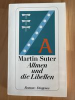 Martin Suter Allmen und die Libellen Roman Diogenes