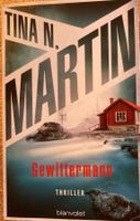 GEWITTERMANN  -   Thriller von Tina N. Martin