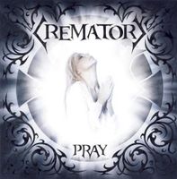 Crematory - Pray