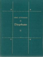 Bürgerbauten in der alten Schweiz 1931