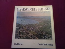 "Die Geschichte der Zürich - Enge" - Paul Guyer(ORELL FÜSSLI