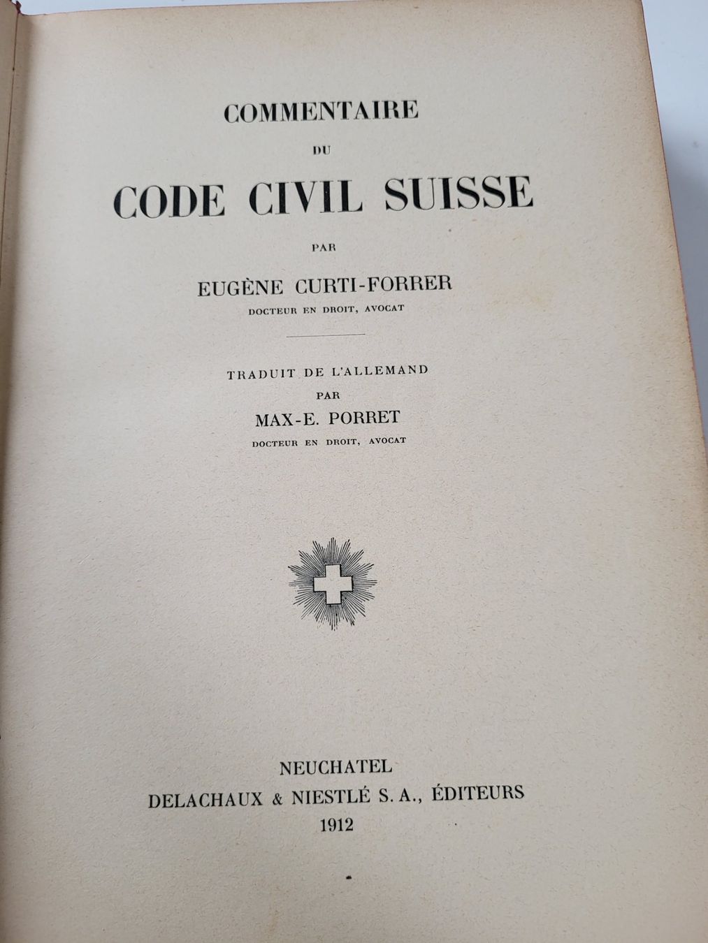 Libri: Commentaire du code civil suisse, Neuchâtel 1912 – Usato da MONTREUX venduto da syrah28