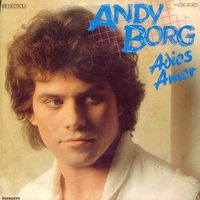 Borg Andy - Adios Amor (7")