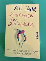 Iris Bahr - Schlampen im Schlafsack, Sommerlektüre!