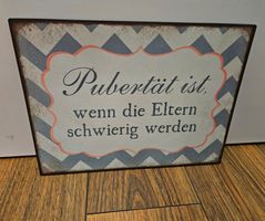 Metallschild mit Teenie-Spruch (Wandaufhäng. möglich)