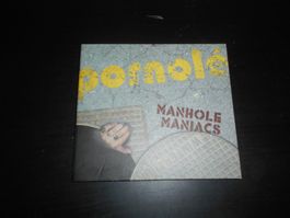 Pornolé – Manhole Maniacs / 2008 / Digi