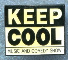 KEEP COOL  Music and Comedy Show
