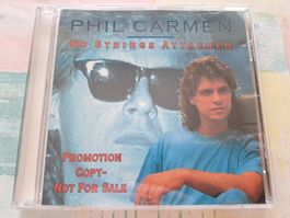 Cd Phil Carmen - No strings attached - Promotion album