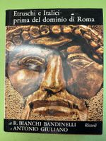 Bandinelli, Giuliano: Etruschi e Italici