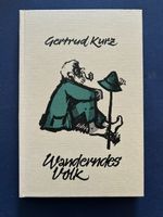 Gertrud Kurz, Wanderndes Volk, signiert