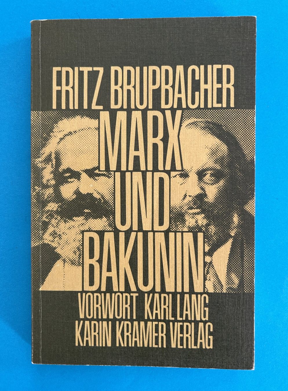 Libri: F.BRUPBACHER: MARX UND BAKUNIN – Usato da Zürich venduto da Domus09