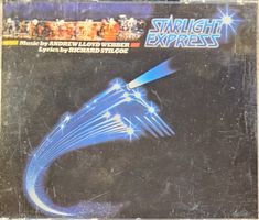 Starlight Express - The Original Cast