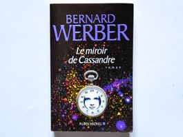 Bernard Werber - Le miroir de Cassandre (E.O.)