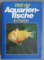 Welt der Aquarienfische in Farbe - von Stanislav Frank