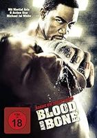 Blood and Bone - Rache um jeden Preis
