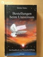Buch BESTELLUNGEN BEIM UNIVERSUM von Bärbel Mohr, 11x17,5cm
