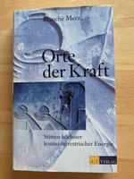 Orte der Kraft - Blanche Merz