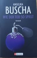 Spannender Krimi: Wie der Tod so spielt von Angelika Buscha