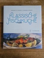 Klassische Fischküche - Kochbuch Süsswasserfische