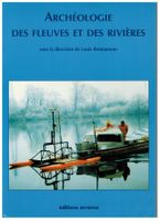 Archéologie des fleuves et des rivières