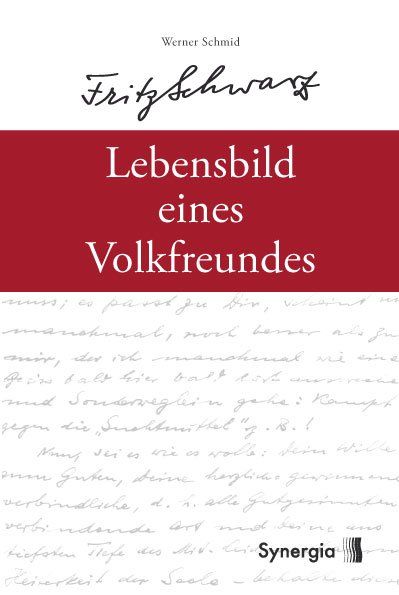 Libri: Schmid Werner - Fritz Schwarz / Das Lebensbild eines Volks.. – Usato da Schaffhausen venduto da buecherlaus-sachbuch