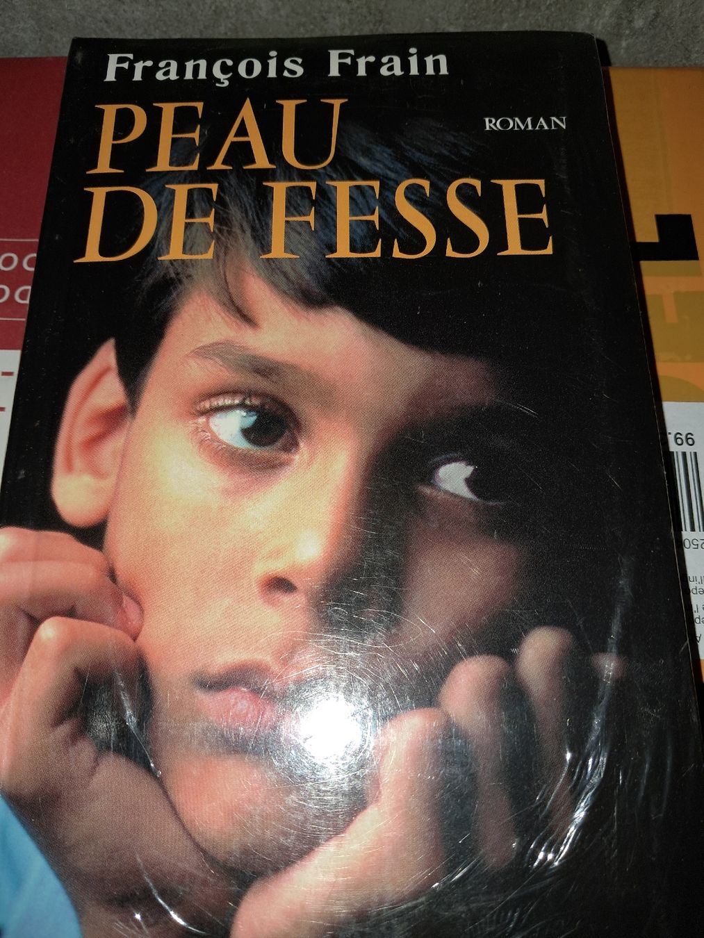 Libri: François Frain Peau de fesse – Nuovo e nell'imballaggio originale da Le locle venduto da juliensaran