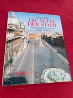 Die Mitte der Stadt - Städtische Plätze Antike bis heute