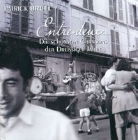 PATRICK BRUEL 2CD Entre-deux Chansons der 30er Jahre WIE NEU
