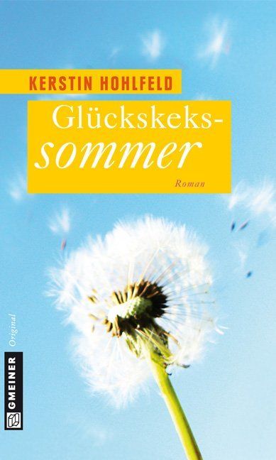 Libri: Hohlfeld Kerstin - Glückskekssommer/ Romane – Usato da Schaffhausen venduto da buecherlaus-bellet.