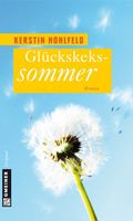 Hohlfeld Kerstin - Glückskekssommer/ Romane