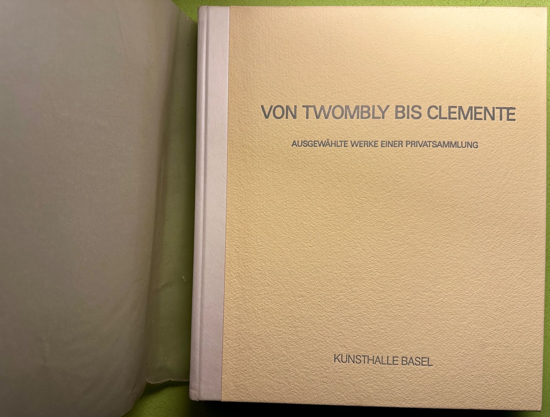 Libri: Kunsthalle Basel: Von Twombly bis Clemente. 1985 d/e – Usato da Zürich venduto da allp 1