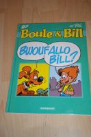 BOULE & BILL        °°°°°   BWOUF ALLO BILL ?    °°°°°°