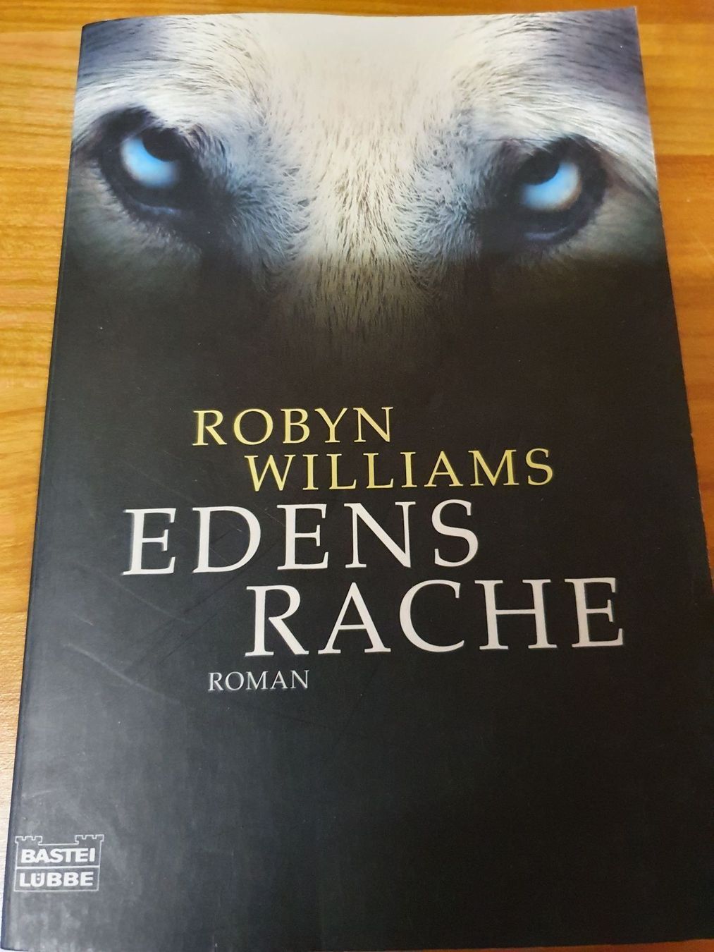 Bücher: Edens Rache von Robyn Williams – Gebraucht aus Oberdorf BL von BaldenEagle