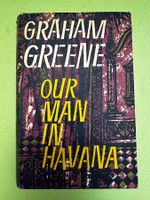 Graham Greene: Our Man in Havanna. 2nd edition 1958
