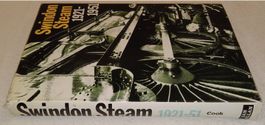 0-7110-0511-7  SWINDON STEAM 1921-1951 by Kenneth J. Cook